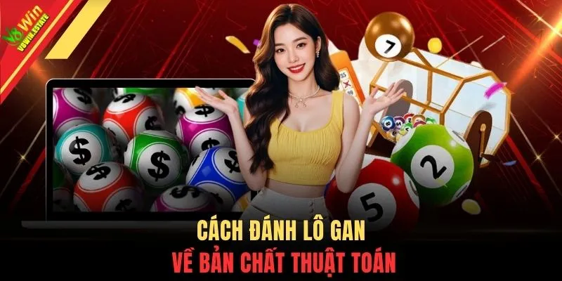 Cách Đánh Lô Gan - Quy Tắc Giải Mã Chu Kỳ Số Học Đỉnh Cao 2 Cách đánh lô gan về bản chất thuật toán