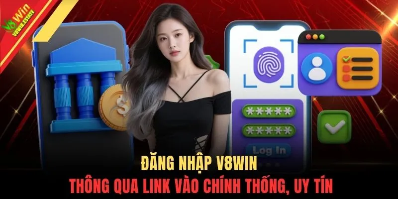 Đăng nhập V8WIN 1 Đăng nhập V8WIN thông qua link vào chính thống, uy tín