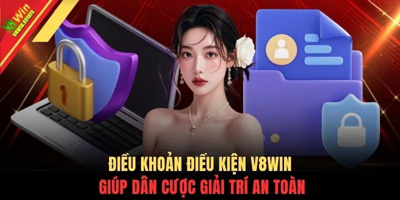 Điều khoản điều kiện V8WIN 1 Điều khoản điều kiện V8WIN giúp dân cược giải trí an toàn