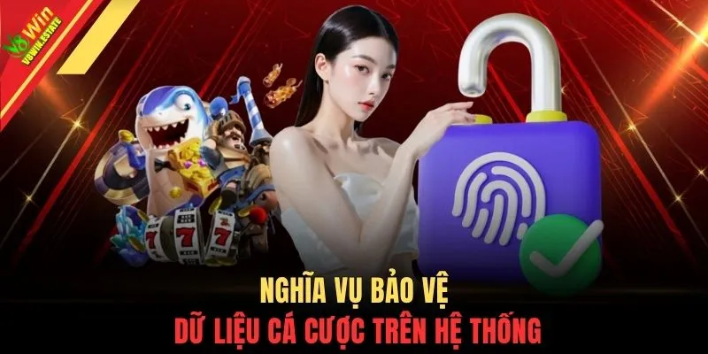 Chính sách bảo mật V8WIN 3 Nghĩa vụ bảo vệ dữ liệu cá cược trên hệ thống