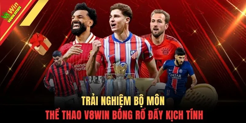 Thể thao V8WIN 2 Trải nghiệm bộ môn thể thao V8WIN bóng rổ đầy kịch tính